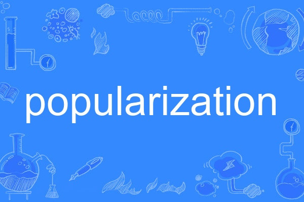 popularization popularization