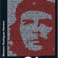 Huellas del Che Guevara, Las