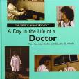 A Day in the Life of a Doctor A Day in the Life of a Doctor