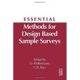 Essential Methods for Design Based Sample Surveys Essential Methods for Design Based Sample Surveys