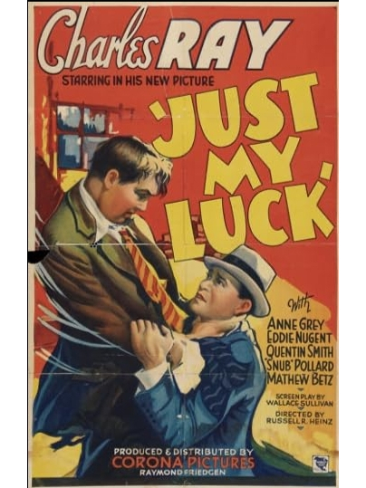 Just My Luck(美國1935年Ray Heinz執導的電影) Just My Luck(美國1935年Ray Heinz執導的電影)