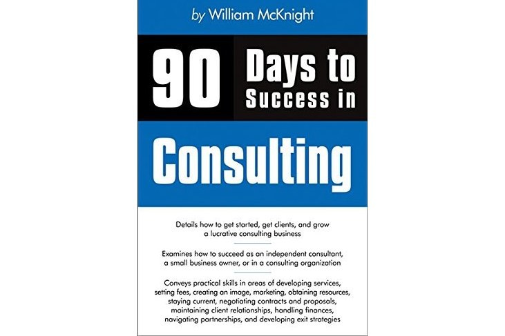 90 Days to Success in Consulting 90 Days to Success in Consulting