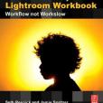 The photoshop lightroom workbook---workflow not workslow in Lightroom 2 The photoshop lightroom workbook---workflow not workslow in Lightroom 2
