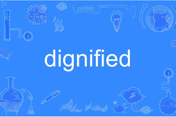 dignified dignified