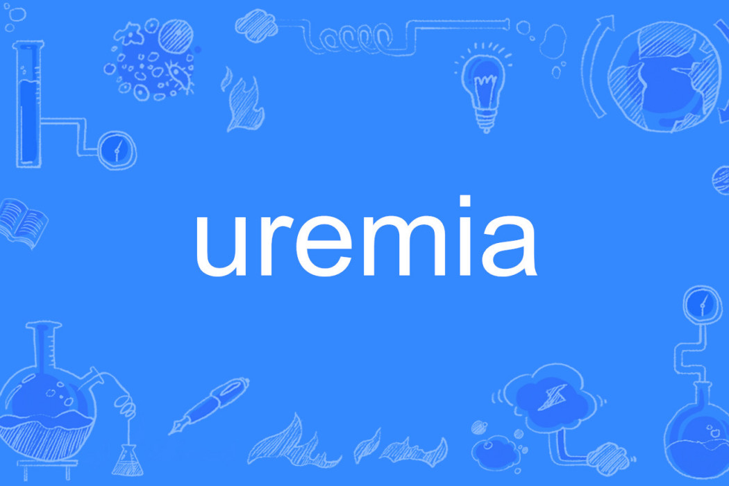 uremia uremia