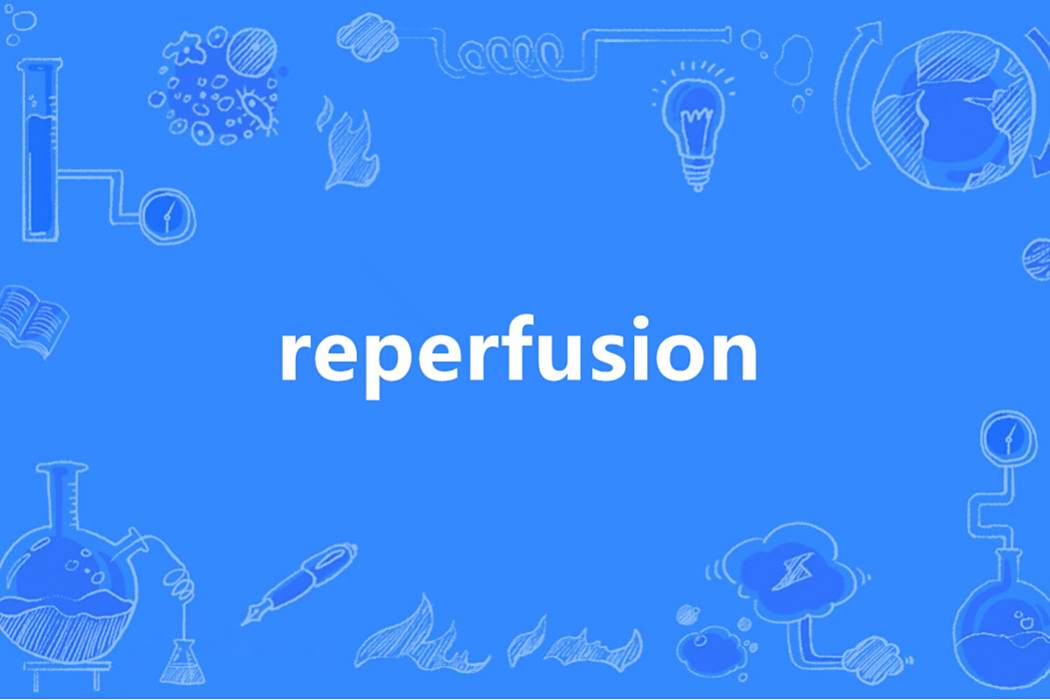 reperfusion reperfusion