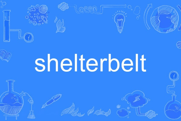 shelterbelt shelterbelt