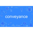 conveyance