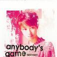 anybody\x27s game anybody\x27s game