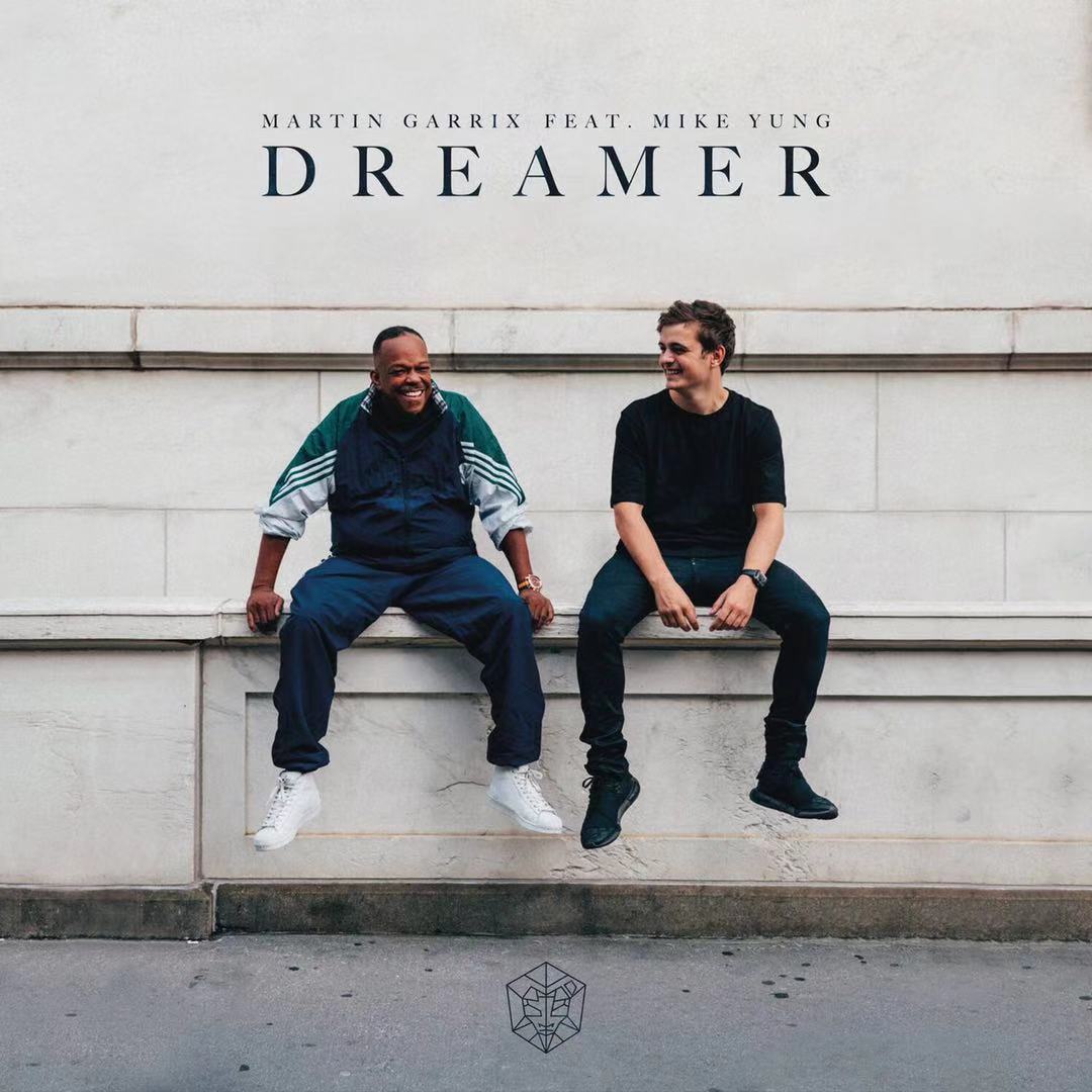 Dreamer(Martin Garrix/Mike Yung合作歌曲)
