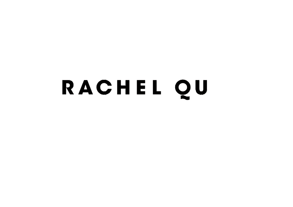 RACHEL QU RACHEL QU