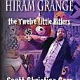 Hiram Grange and the Twelve Little Hitlers Hiram Grange and the Twelve Little Hitlers