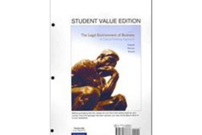 The Legal Environment of Business, Student Value Edition The Legal Environment of Business, Student Value Edition