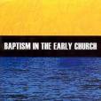 Baptism in the Early Church(Stander, H. F.; Louw, J. P.;著圖書) Baptism in the Early Church(Stander, H. F.; Louw, J. P.;著圖書)