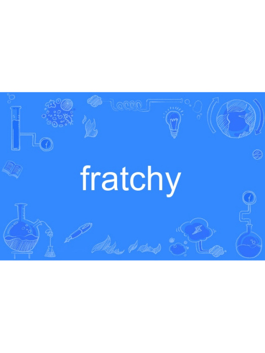 fratchy