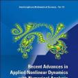 Recent Advances in Applied Nonlinear Dynamics with Numerical Analysis Recent Advances in Applied Nonlinear Dynamics with Numerical Analysis