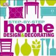 Step by Step Home Design & Decorating. Step by Step Home Design & Decorating.