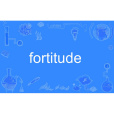 fortitude fortitude