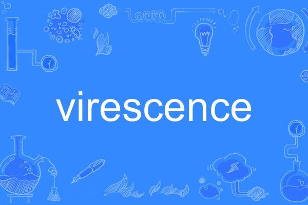 virescence virescence