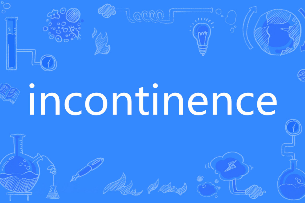 incontinence incontinence
