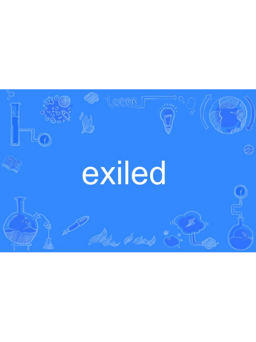 exiled exiled