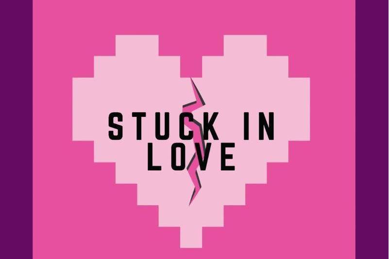 Stuck In Love Stuck In Love