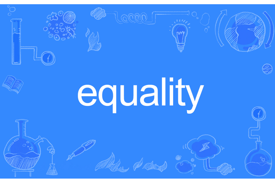 Equality Equality