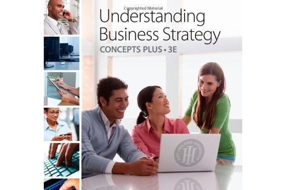 Understanding Business Strategy Concepts Plus Understanding Business Strategy Concepts Plus