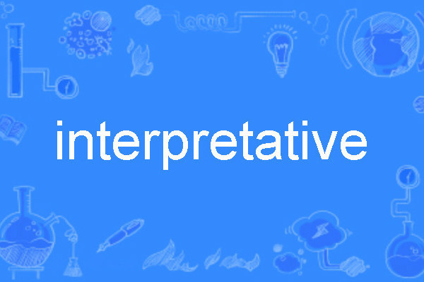 interpretative interpretative