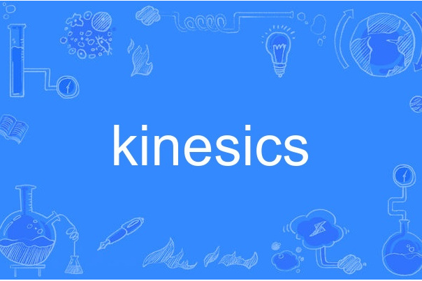 kinesics kinesics