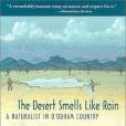 The Desert Smells Like Rain The Desert Smells Like Rain