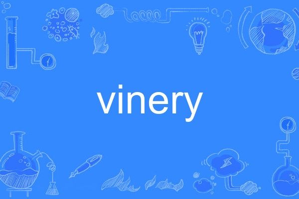 vinery vinery
