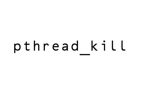 pthread_kill