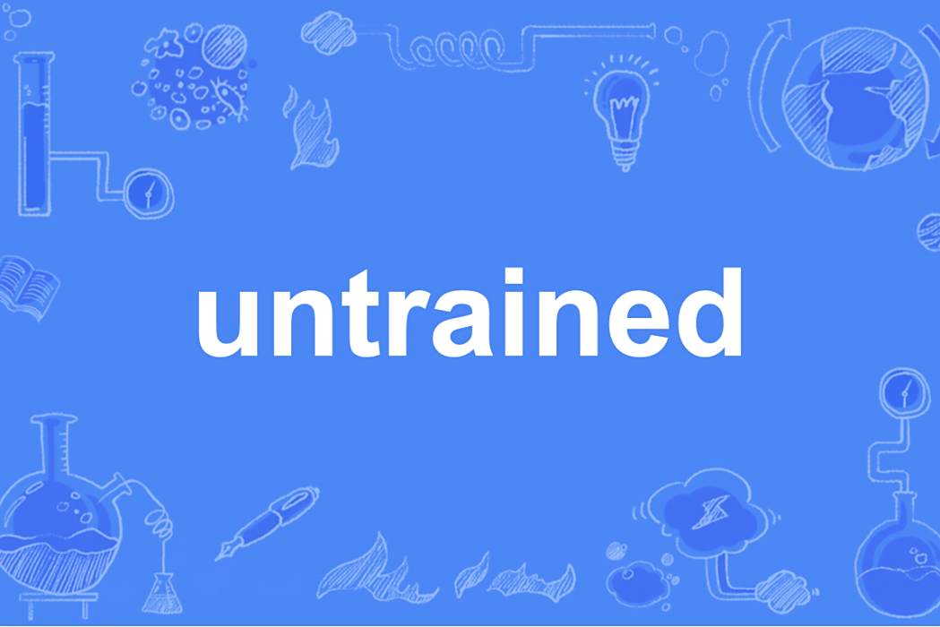 untrained untrained