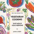 On the Road to Vegetarian Cooking On the Road to Vegetarian Cooking