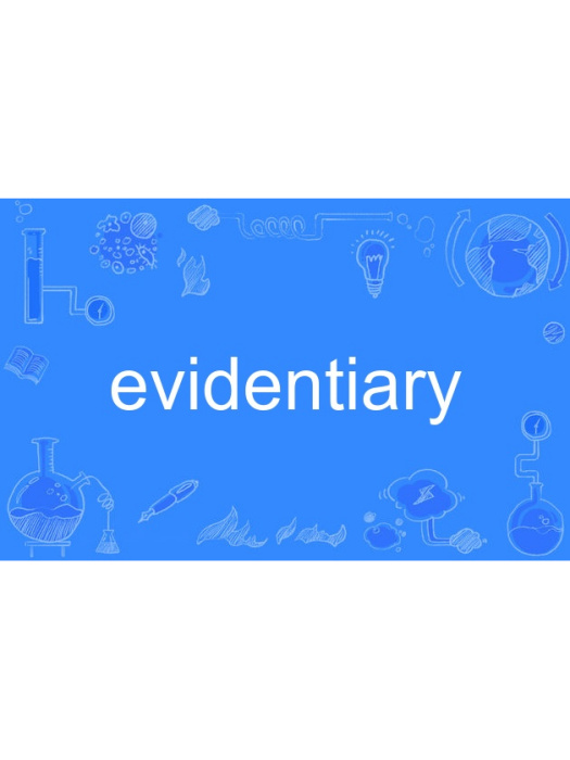 evidentiary evidentiary