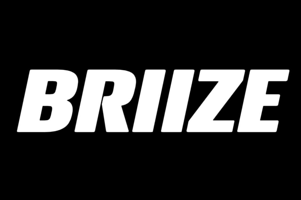 BRIIZE BRIIZE