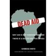 Dead Aid(2009年Farrar, Straus and Giroux出版的圖書) Dead Aid(2009年Farrar, Straus and Giroux出版的圖書)