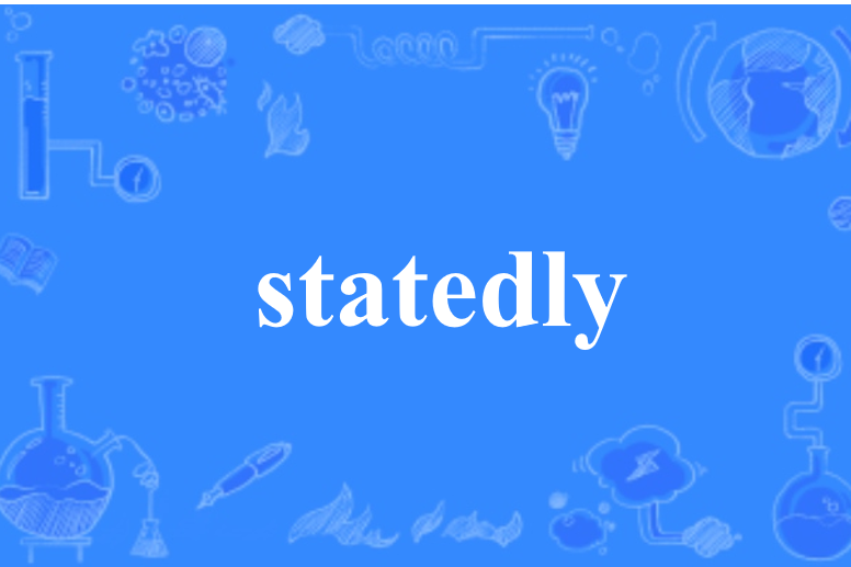 statedly statedly