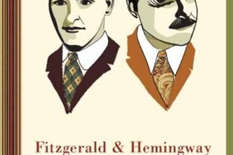 Fitzgerald and Hemingway Fitzgerald and Hemingway