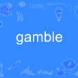 gamble gamble