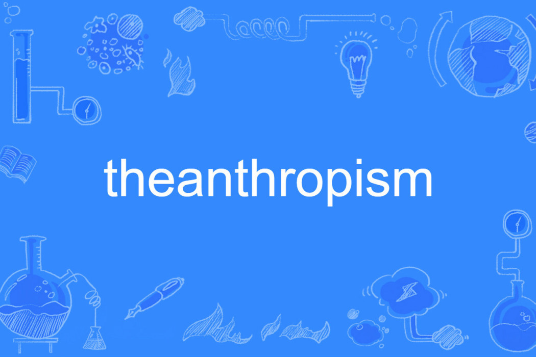 theanthropism theanthropism