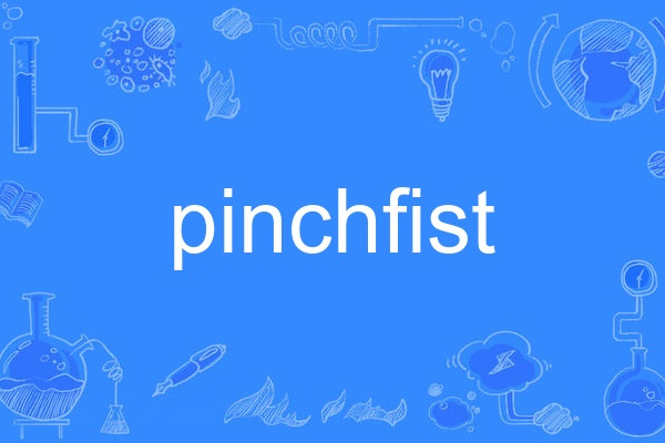 pinchfist