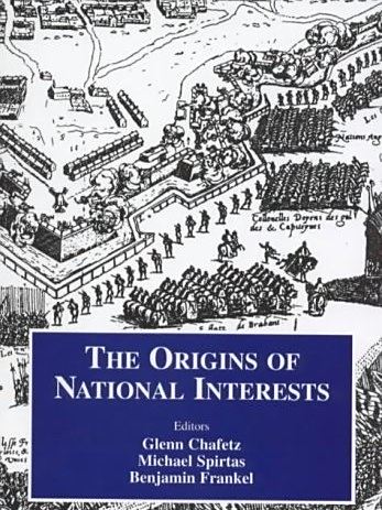 Origins of National Interests Origins of National Interests