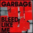 Bleed Like Me Bleed Like Me