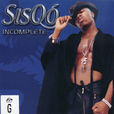Incomplete(sisqo演唱歌曲) Incomplete(sisqo演唱歌曲)
