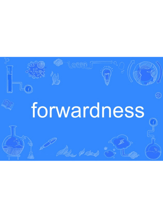 forwardness forwardness