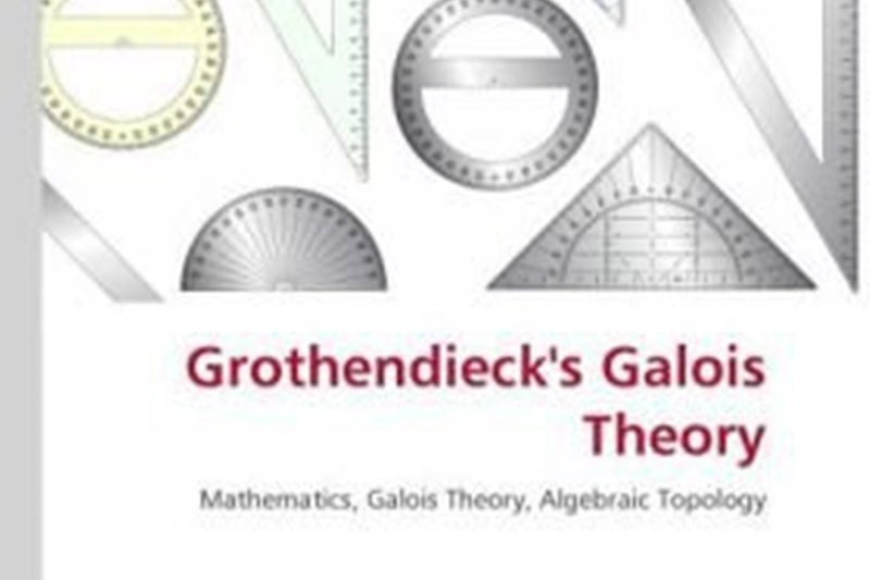 Grothendieck\x27s Galois Theory Grothendieck\x27s Galois Theory