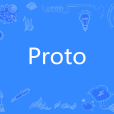 Proto(英文單詞) Proto(英文單詞)