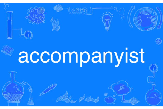 accompanyist accompanyist